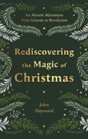 Rediscovering the Magic of Christmas (Hardcover)