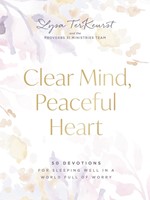 Clear Mind, Peaceful Heart (Hardback)