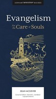 Evangelism: For the Care of Souls (Hard Cover)