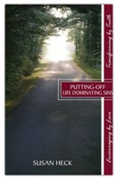 Putting Off Life-Dominating Sins (Paperback)