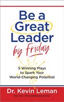 Be a Great Leader by Friday