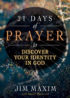 21 Days of Prayer to Discover Your Identity in God (Paperback)