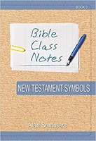 Bible Class Notes - New Testament Symbols (Paperback)