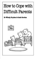 How To Cope With Difficult Parents