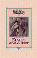 Elsie's Womanhood, Book 4 (Paperback)