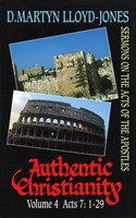 Authentic Christianity Vol 4 H/b (Cloth-Bound)