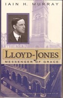 LLoyd-Jones Messenger Of Grace (Cloth-Bound)