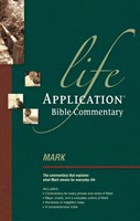 Mark: Life Application Bible Commentary