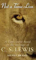 Not a Tame Lion (Paperback)