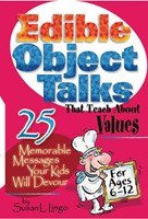 Edible Object Talks That Teach About Values (Paperback)