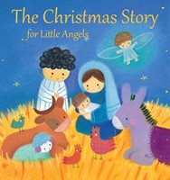 The Christmas Story For Little Angels (Hard Cover)