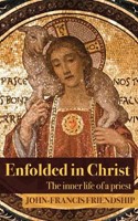 Enfolded In Christ (Paperback)