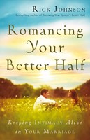Romancing Your Better Half (Paperback)