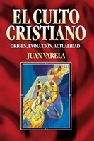 El Culto Cristiano (Paperback)