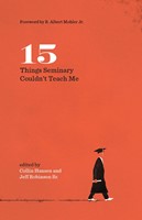 15 Things Seminary Couldn't Teach Me (Paperback)