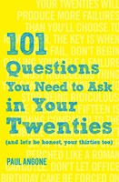 101 Questions You Need to Ask in Your Twenties (Paperback)