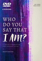 Who Do You Say That I Am? DVD