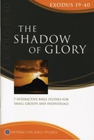 IBS The Shadow Of Glory: Exodus 19-40