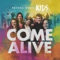 Come Alive CD Bethel Music Kids