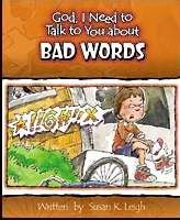 God, I Need To Talk To You About Bad Words (Poster)
