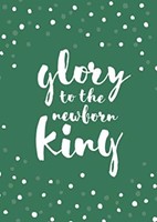 Glory To The Newborn King (Pack of 6) (Cards)