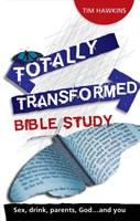 Totally Transformed: Bible Study
