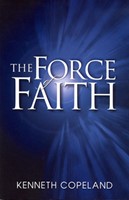 Force Of Faith (Paperback)