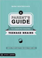 Parent's Guide To Understanding Teenage Brains, A (Paperback)