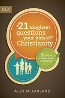 21 Toughest Questions Your Kids Will Ask About Christian, Th