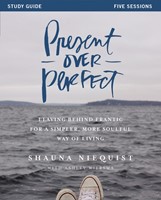 Present Over Perfect Study Guide (Paperback)
