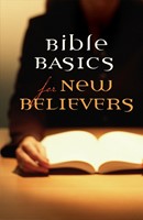 Bible Basics For New Believers (Pack Of 25) (Tracts)
