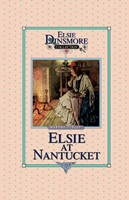 Elsie at Nantucket, Book 10 (Paperback)