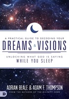 Practical Guide To Decoding Your Dreams And Visions, A (Paperback)