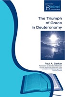 The Triumph and Grace in Deuteronomy (Paperback)