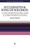 Life Worth Living, A - Ecclesiastes & Songs Of Solomon (Paperback)