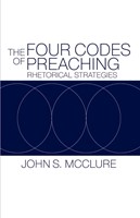 The Four Codes of Preaching (Paperback)