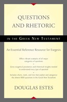 Questions and Rhetoric in the Greek New Testament (Hard Cover)