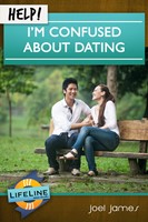 Help! I'm Confused About Dating (Booklet)