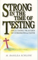 Strong In The Time Of Testing (Paperback)