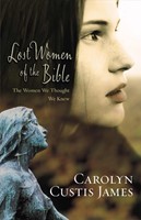 Lost Women Of The Bible (Paperback)
