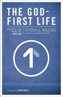 The God-First Life (Paperback)