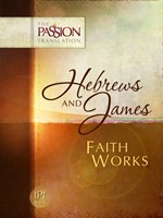 Passion Translation, The: Hebrews And James (Paperback)