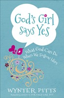 God's Girl Says Yes (Paperback)