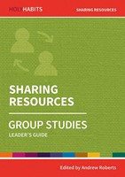 Holy Habits Group Studies: Sharing Resources (Paperback)