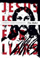 Jesus is for Liars (Paperback)