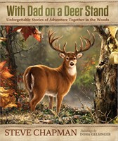 With Dad On A Deer Stand Gift Edition (Hard Cover)