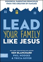Lead Your Family Like Jesus (Hard Cover)