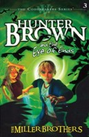 Hunter Brown and the Eye of Ends (Paperback)