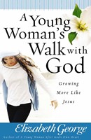 Young Woman's Walk With God, A (Paperback)