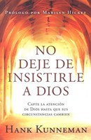 No deje de insistirle a Dios - Pocket Book (Paperback)